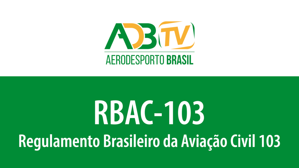 tb tutorial rebac 103 • ADB TV - Aerodesporto Brasil Tutorial RBAC-103